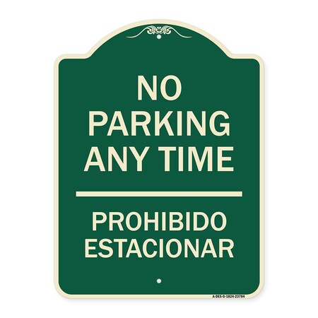 Signmission No Parking Anytime & Prohibido Estacionar Heavy-Gauge Aluminum Sign, 24" x 18", G-1824-23784 A-DES-G-1824-23784